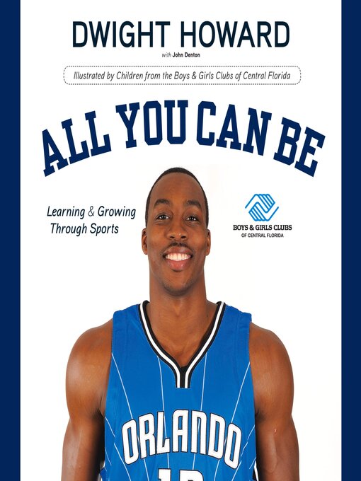 Title details for All You Can Be by Dwight Howard - Available